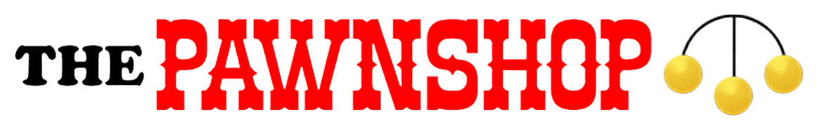 The Pawnshop - Loans, Buy, Sell, Trade